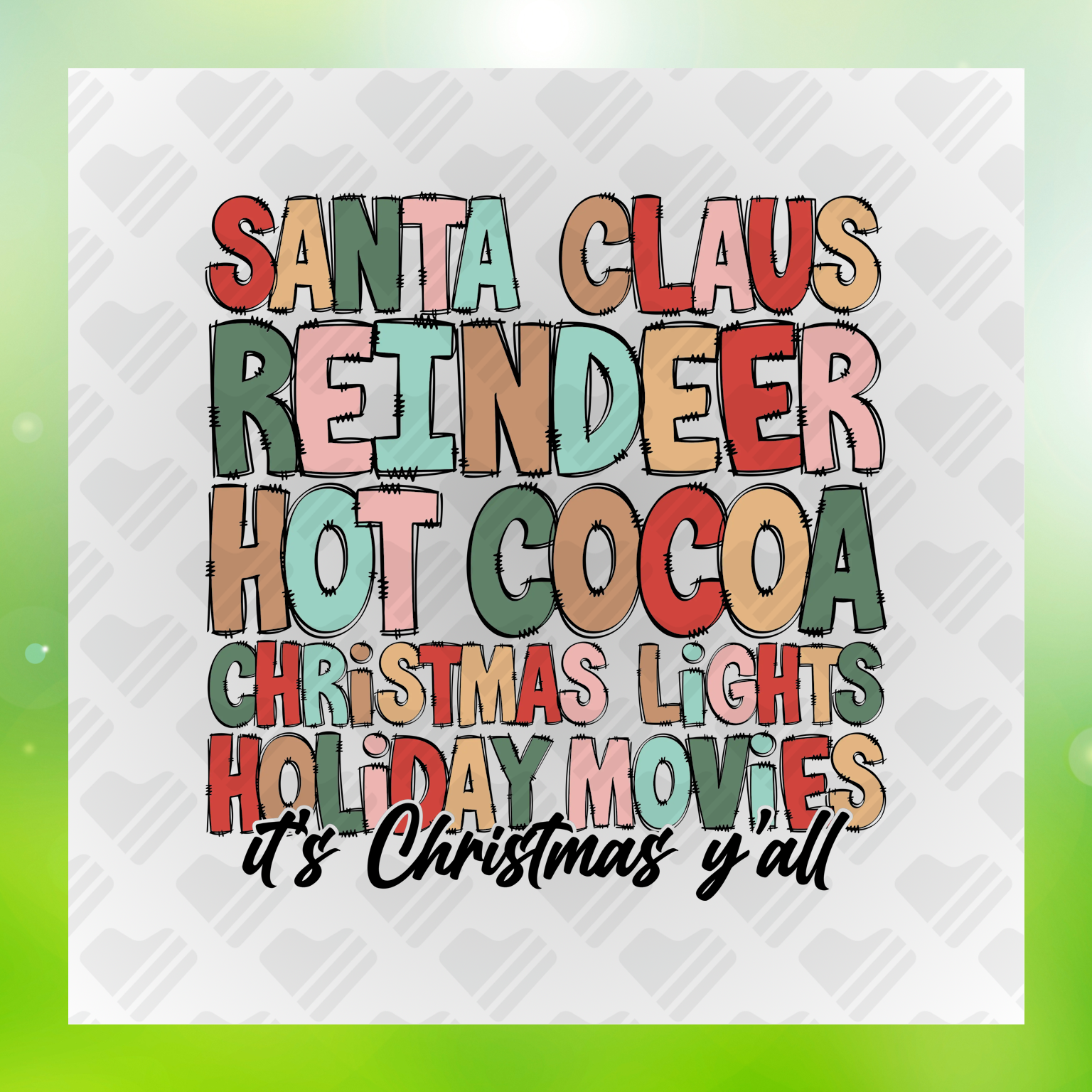 Santa Claus It's Christmas y'all 2 Transfer