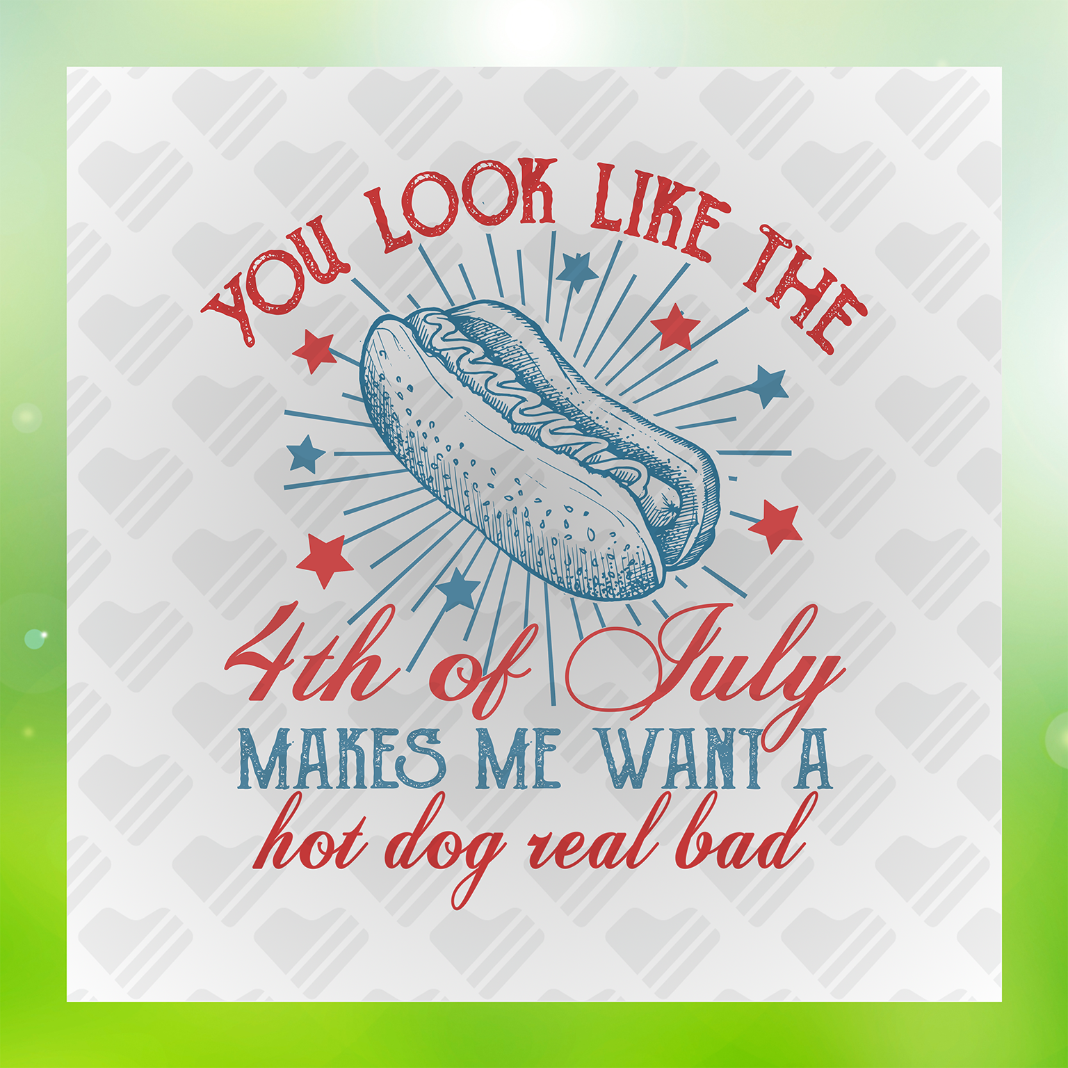 Makes Me Want A Hot Dog Real Bad Transfer