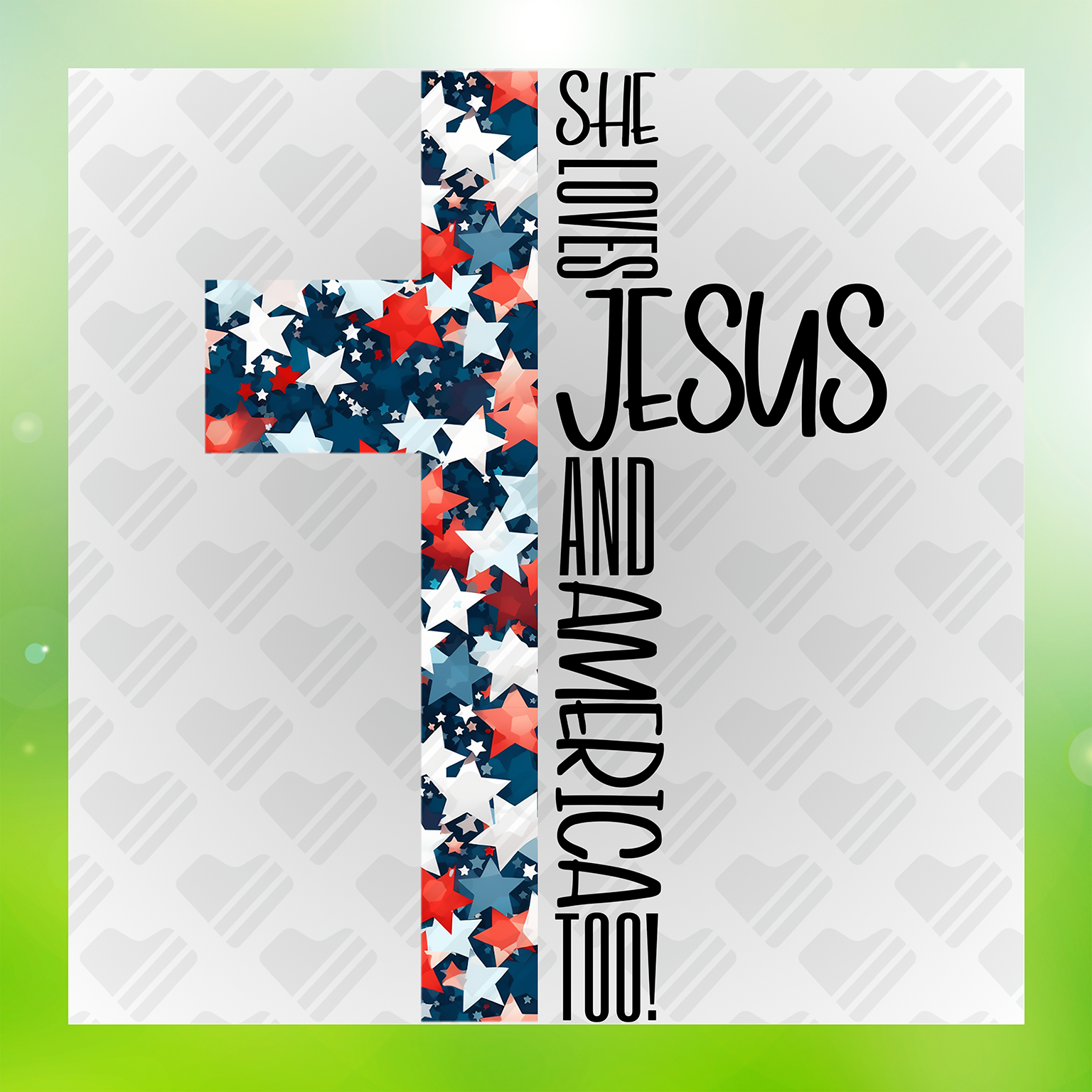 She Loves Jesus And America Too Transfer