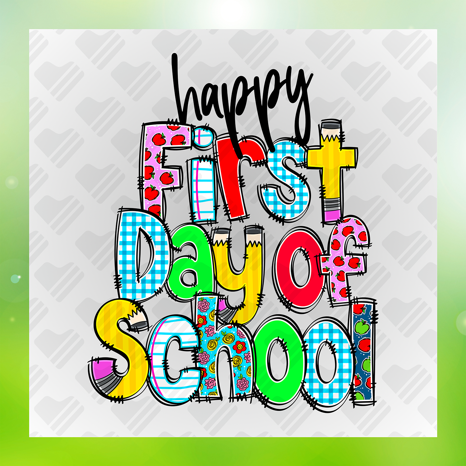 Happy First Day Of School, Ready To Learn Transfer