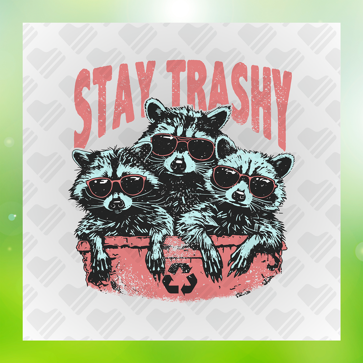 Stay Trashy Transfer