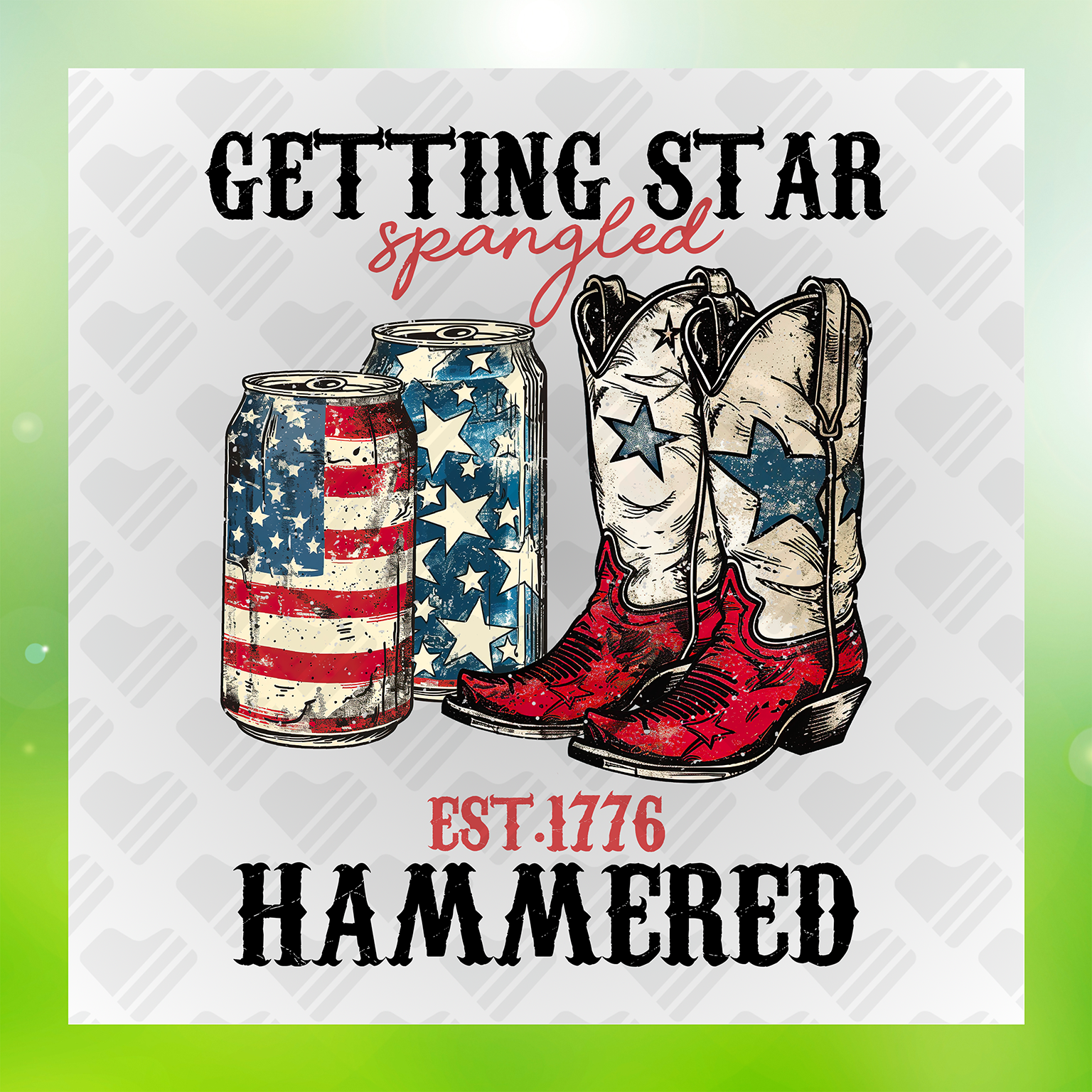 Getting Star Spangled Hammered Est. 1776 Transfer
