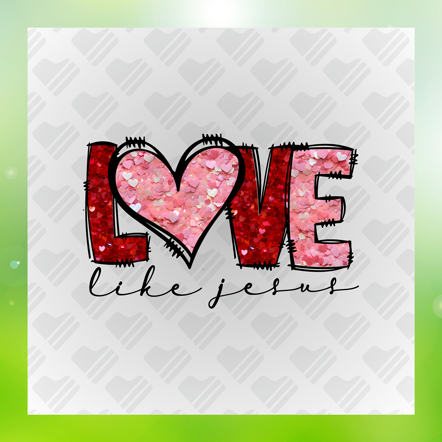 No Mess Love Jesus Transfer