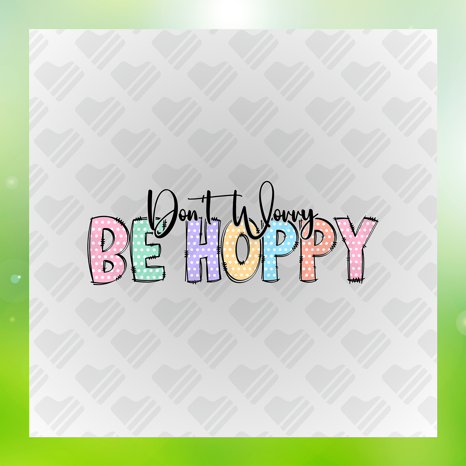 Eeaster Don't Worry Be Hoppy Transfer