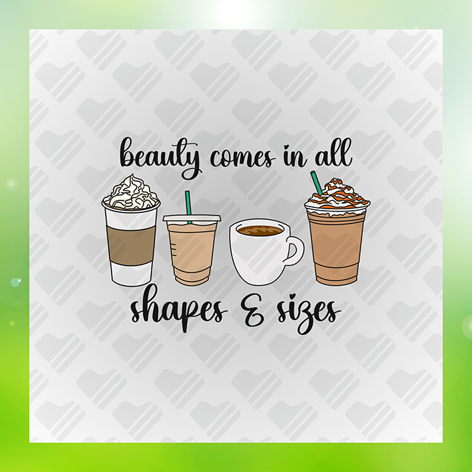 Beauty Comes In All Shapes Sticker