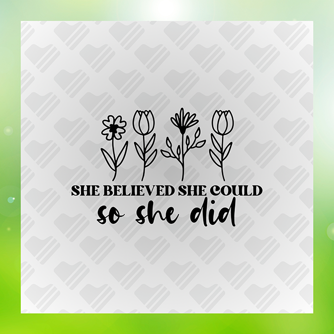 She Believed She Could So She Did Sticker
