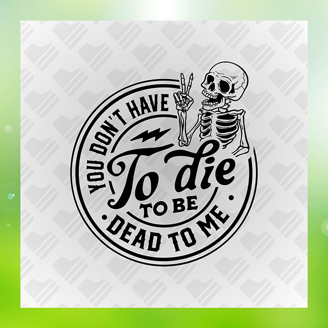 You Don't Have To Die Sticker