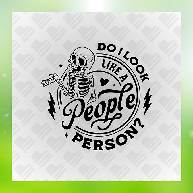 Do I Look Like A People Person Sticker