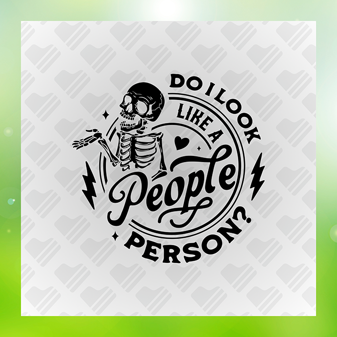 Do I Look Like A People Person Sticker