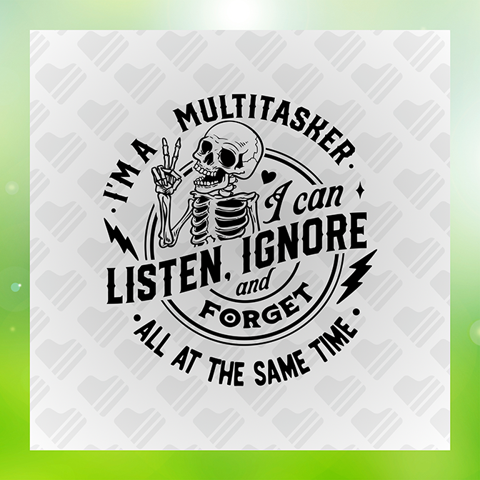 Multi Tasker I Can Listen Ignore Sticker