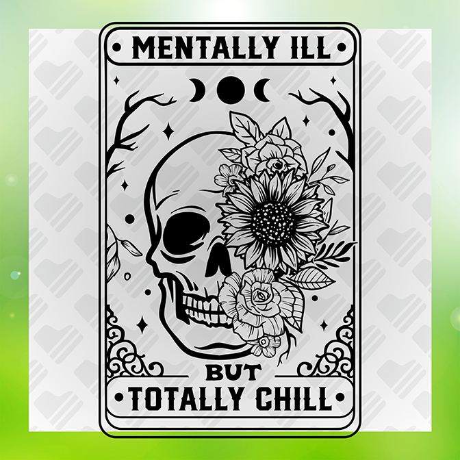 Mentally Ill But Totally Chill v3 Sticker