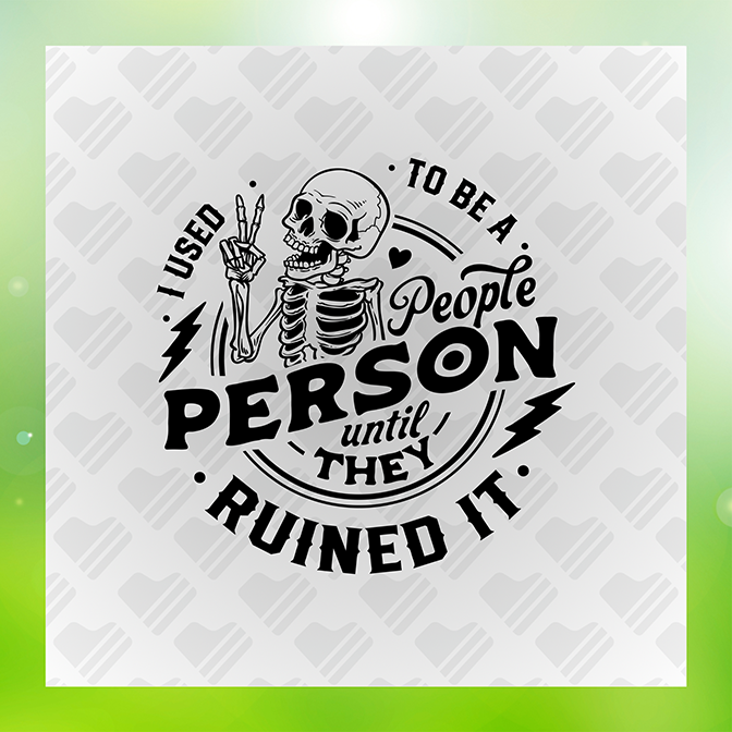 I Used To Be A People Person Sticker