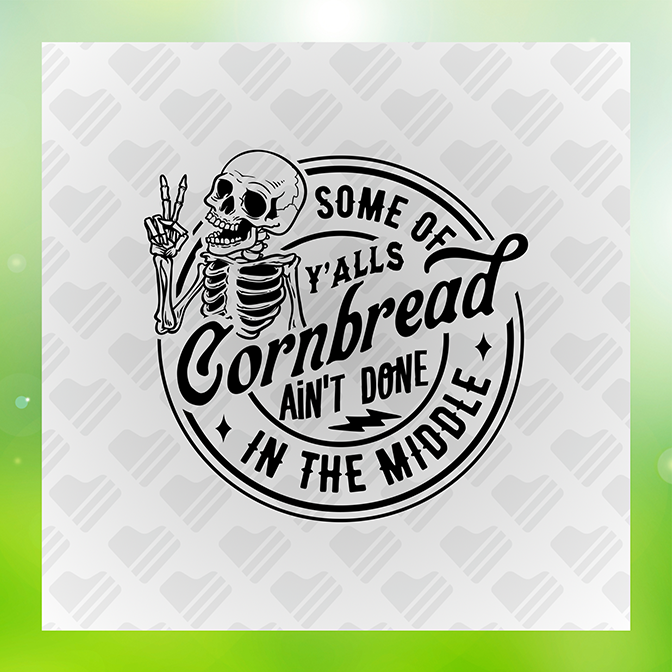 Cornbread Aint Done v3 Sticker