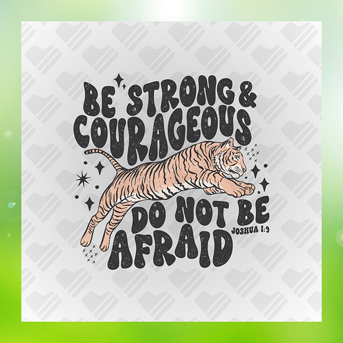 Be Strong & Courageous Sticker