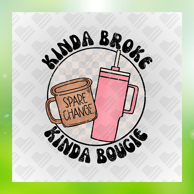 Kinda Broke Kinda Bougie Ver.2 Sticker