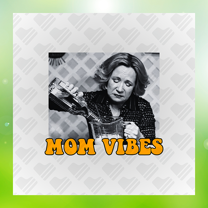 Mom Vibe v2 Sticker