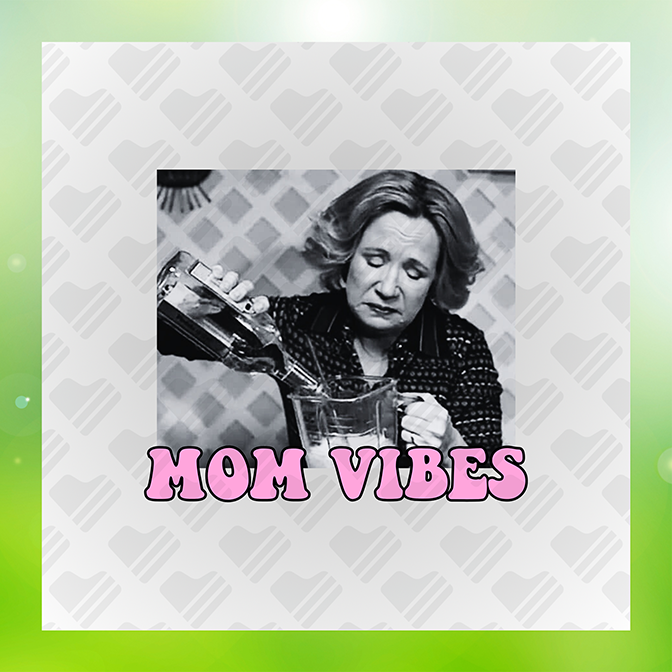 Mom Vibe v2 Sticker