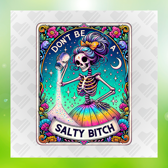 The Salty Bitch Ver.3 Sticker