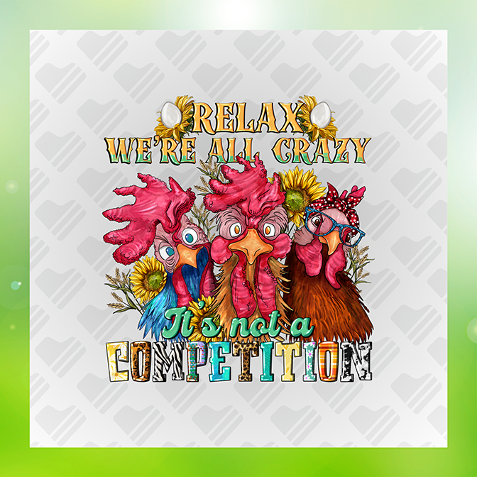 Relax Were All Crazy Sticker