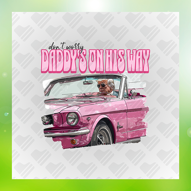 Don't Worry Daddy's On His Way Sticker