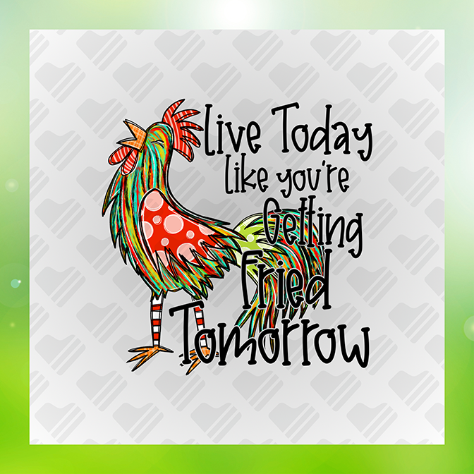 Getting Fried Tomorrow Sticker