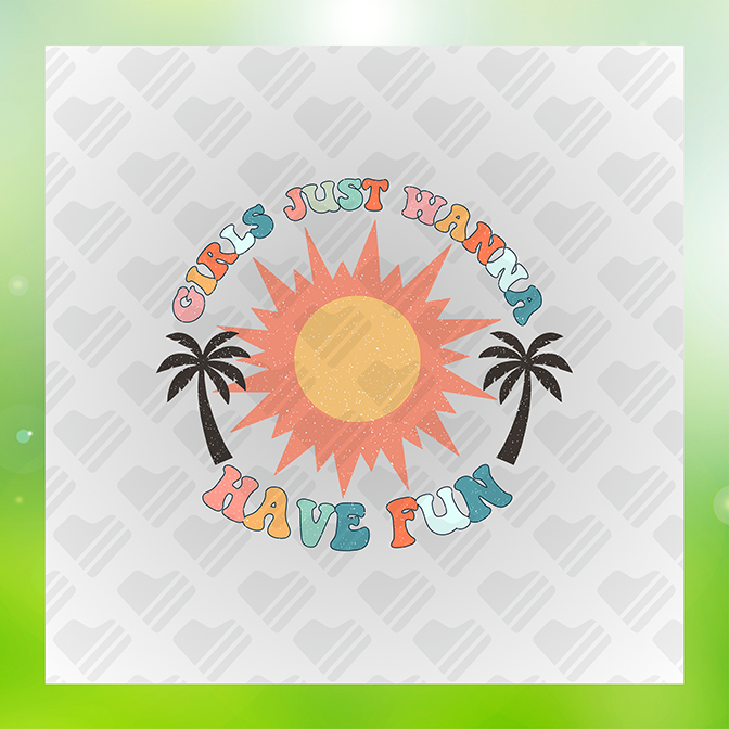 Girls Just Wanna Have Fun Summer Sticker