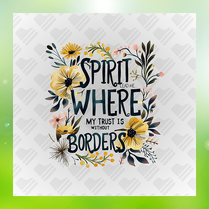 Spirit Where Borders Floral Christian Sticker