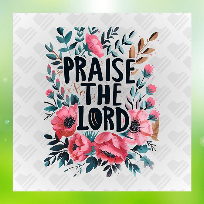 Praise The Lord s Floral Christian Sticker