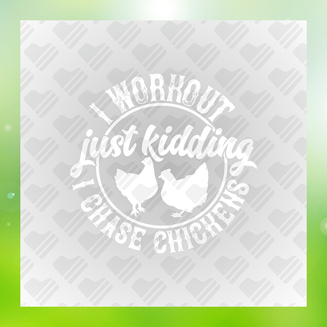 I Chase Chickens Sticker