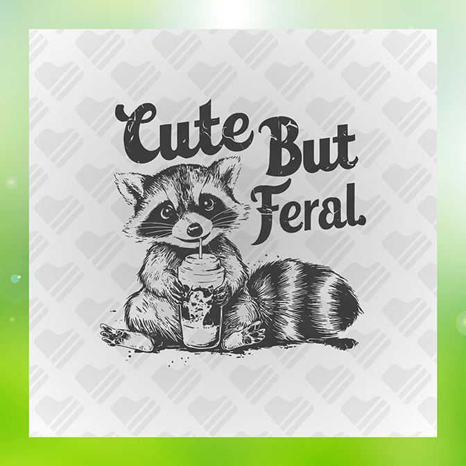 Cute But Feral Sticker