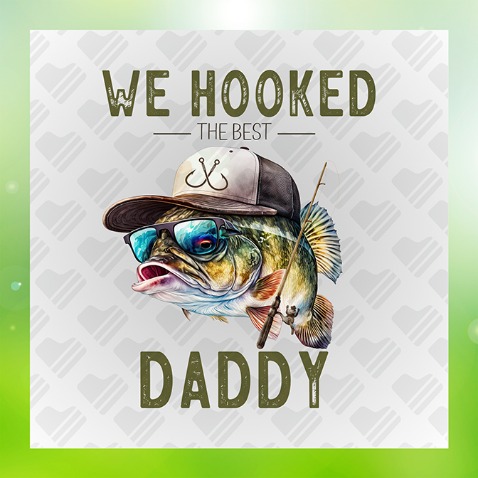 We Hooked Daddy Dad Sticker