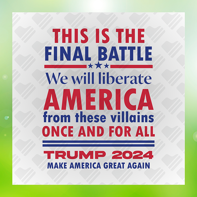 This is The Final Battle Trump Sticker