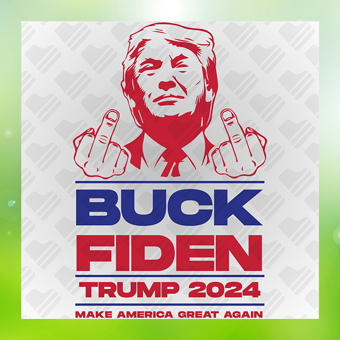 Buck Fiden Trump Sticker