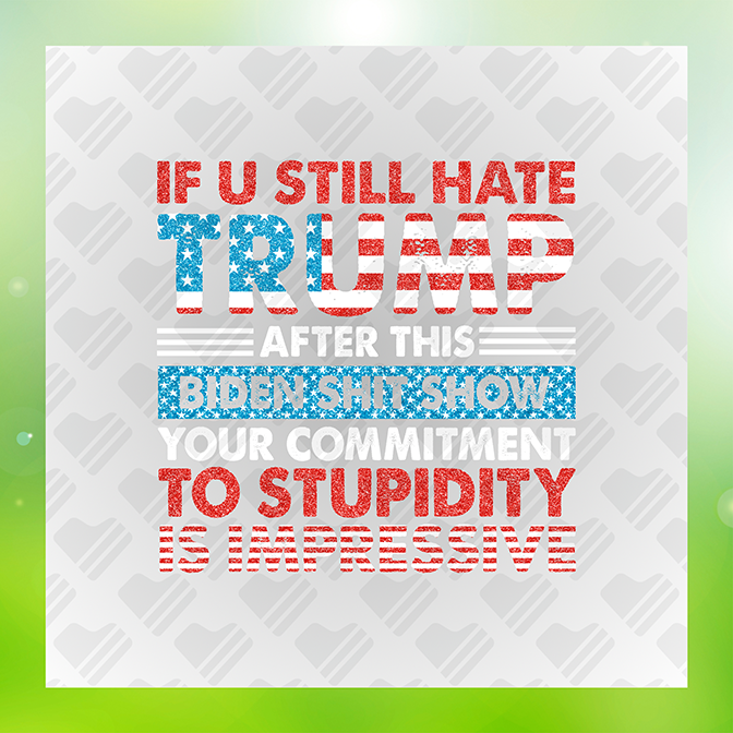 Glitter Look If U Still Hate Trump Sticker